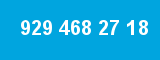 929 468 27 18 929 468 27 18